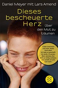 Dieses bescheuerte Herz: ber den Mut zu trumen (German Edition)