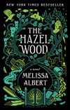 The Hazel Wood: A Novel (English Edition)