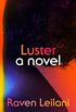 Luster: A Novel (English Edition)