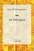 Le Vengeur (French Edition)