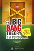 The Big Bang Theory e a Psicologia