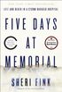 Five Days at Memorial: Life and Death in a Storm-Ravaged Hospital (English Edition)