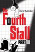 The Fourth Stall Part III (English Edition)