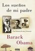 Los sueos de mi padre: Una historia de raza y herencia (Spanish Edition)