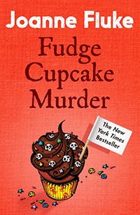 Fudge Cupcake Murder (Hannah Swensen Mysteries, Book 5): A devilishly delicious murder mystery (English Edition)
