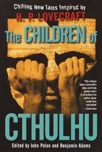 The Children of Cthulhu: Stories (English Edition)