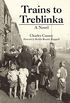 Trains to Treblinka: A Novel (English Edition)
