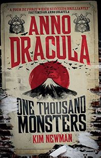 Anno Dracula: One Thousand Monsters (English Edition)
