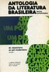 Antologia da Literatura Brasileira - Textos Comentados