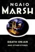 Death on the Air: and other stories (English Edition)