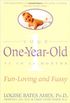 Your One-Year-Old: The Fun-Loving, Fussy 12-To 24-Month-Old (English Edition)