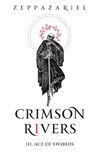 Crimson Rivers Volume III