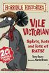 Horrible Histories: Vile Victorians (New Edition) (English Edition)