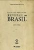 Leituras, projetos e (Re)vista(s) do Brasil 