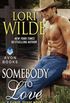 Somebody to Love (Cupid, Texas #3)