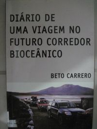 DIRIO DE UMA VIAGEM NO FUTURO CORREDOR BIOCENICO