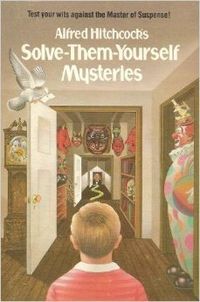 Solve-Them-Yourself Mysteries