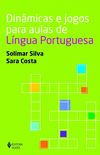Dinmicas e Jogos Para Aulas de Lngua Portuguesa