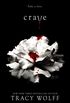 Crave (Crave Series Book 1) (English Edition)