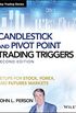 Candlestick and Pivot Point Trading Triggers: Setups for Stock, Forex, and Futures Markets (Wiley Trading) (English Edition)