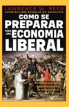Como se preparar para uma economia liberal