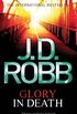 Glory In Death: 2 (English Edition)