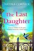 The Last Daughter: A spellbinding and gripping historical mystery to escape with in summer 2021 (English Edition)