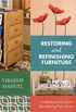Restoring and Refinishing Furniture: An Illustrated Guide to Revitalizing Your Home (English Edition)