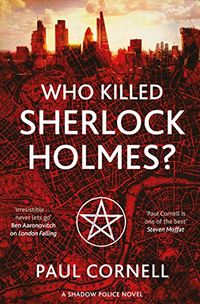 Who Killed Sherlock Holmes? (Shadow Police Book 3) (English Edition)