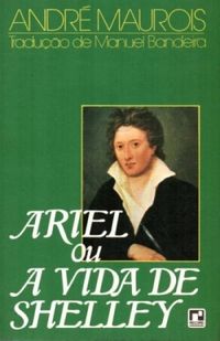 Ariel ou A Vida de Shelley