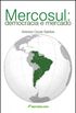Mercosul: democracia e mercado