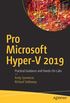 Pro Microsoft Hyper-V 2019: Practical Guidance and Hands-On Labs