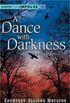 A Dance with Darkness (Angelfire 0.5)
