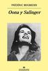 Oona y Salinger (Panorama de narrativas n 915) (Spanish Edition)