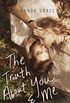 The Truth About You & Me (English Edition)