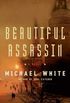 Beautiful Assassin: A Novel (English Edition)