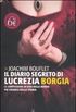Il diario segreto di Lucrezia Borgia