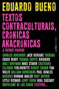 Textos contraculturais, crnicas anacrnicas & outras viagens