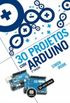 30 Projetos Com Arduino