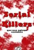 Serial Killers: 25 Casos Em Que Serial Killers No Agiram Sozinhos