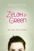 Zelah Green: Who Says I