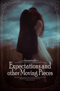 Expectations and Other Moving Pieces