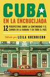 Cuba en la encrucijada (Spanish Edition)