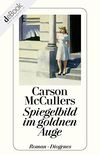 Spiegelbild im goldnen Auge (detebe) (German Edition)