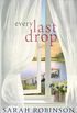 Every Last Drop: A Novel (English Edition)