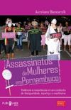 Assassinatos de Mulheres em Pernambuco