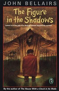 The Figure In the Shadows (Lewis Barnavelt Book 2) (English Edition)
