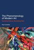 The Phenomenology of Modern Art: Exploding Deleuze, Illuminating Style (English Edition)