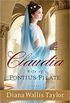Claudia: Wife of Pontius Pilate
