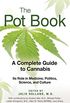 The Pot Book: A Complete Guide to Cannabis (English Edition)